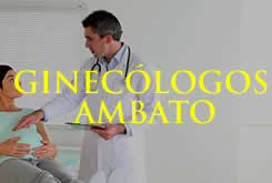 GINECOLOGOS AMBATO
